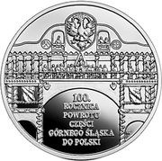 10 Zlotys 100th Anniversary of the Return of a Part of Upper Silesia to Poland, Poland, 2022 reverse image
