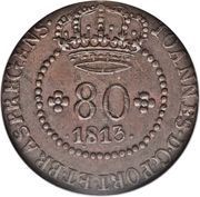 80 Reis - João Prince Regent Rio de Janeiro mint obverse image