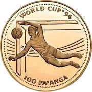 100 Pa'anga - Taufa’ahau Tupou IV Goalie, Tonga, 1993 reverse image