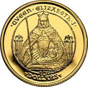 10 Dollars - Elizabeth II Queen Elizabeth I - Between Pillars; Gold Proof, United Kingdom, 2009 reverse image