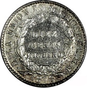 10 Centavos Type 2 lettering "LA UNION ES LA FUERZA", Bolivia, 1875-1884 reverse image