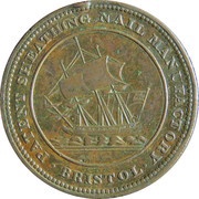 1 Penny Bristol - Patent Sheathing Nail Manufactory obverse image
