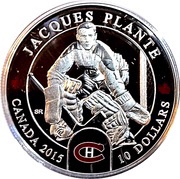 10 Dollars - Elizabeth II Montreal Canadians - Jacques Plante, Canada, 2015 reverse image