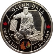 10 Dollars - Elizabeth II Chicago Black Hawks - Glenn Hall, Canada, 2015 reverse image