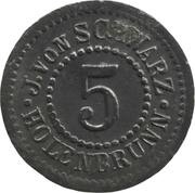5 Pfennig - Holenbrunn J. von Schwarz obverse image
