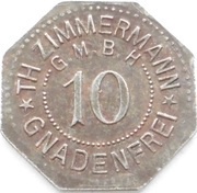 10 Pfennig - Gnadenfrei Th.Zimmermann G.M.B.H obverse image