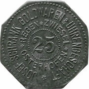 25 Pfennig - Regen Josef Schrank Goldwaren and Uhrengeschäft obverse image
