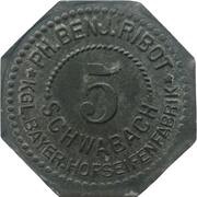 5 Pfennig - Schwabach Ph. Benj Ribot KGL. Bayer. Hofseifenfabrik obverse image