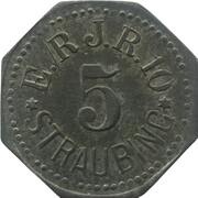 5 Pfennig - Straubing E./R.J.R. obverse image