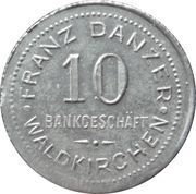 10 Pfennig - Waldkirchen Franz Danzer Bankgeschäft obverse image