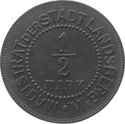 ½ Mark - Landsberg an der Warthe obverse image