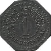 1 Pfennig - Cöln-Bayenthal Franz Herrmann Maschinenfabrik obverse image