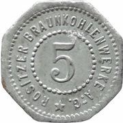 5 Pfennig - Rositz Braunkohlenwerke A.G. obverse image