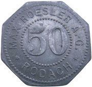50 Pfennig - Rodach Max Roesler A.G. obverse image