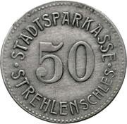 50 Pfennig - Strehlen obverse image