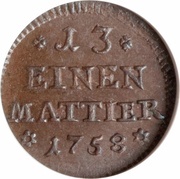 1 Denier / 1⁄13 Mattier - Charles I Seven Years' War, Germany, 1758 reverse image