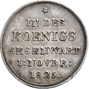10 Gulden - William I Silver pattern strike; Mint visit, Germany, 1825 reverse image
