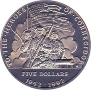 5 Dollars To the Heroes of Corregidor, Marshall Islands, 1992 reverse image