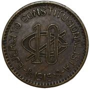 10 Centavos Constitutionalist Army reverse image