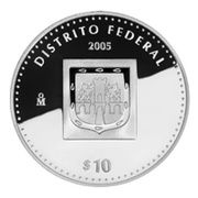 10 Pesos Distrito Federal - Silver Proof Issue, Mexico, 2005 reverse image
