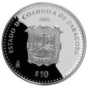 10 Pesos Coahuila - Silver Proof Issue, Mexico, 2005 reverse image