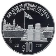 10 Pesos Historical Memory of Mexico - Tenochtitlan, Mexico, 2021 reverse image